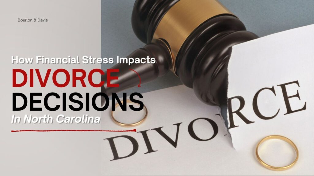 Financial stress during divorce in North Carolina